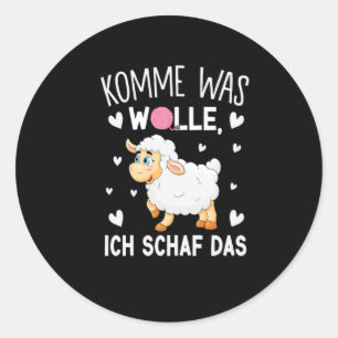 Pegatina Redonda komme era wolle ich schaf das