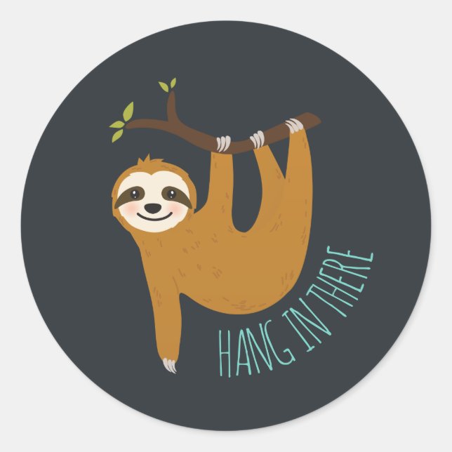 Pegatina Redonda La adorable Sloth "Aguanta ahí" (Anverso)