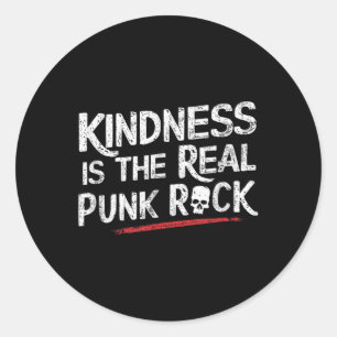Pegatina Redonda La Amabilidad Es El Verdadero Punk Rock Motivacion