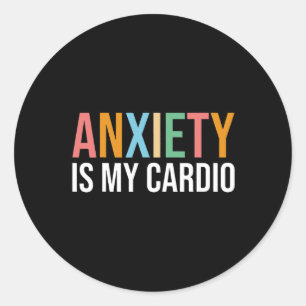 Pegatina Redonda La Ansiedad Divertida Es Consciente De Mi Salud Me