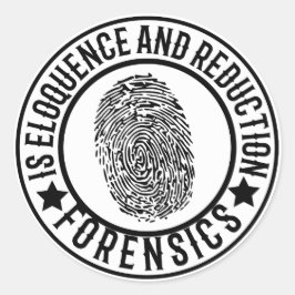 Pegatina Redonda La ciencia forense es elocuencia y reducción