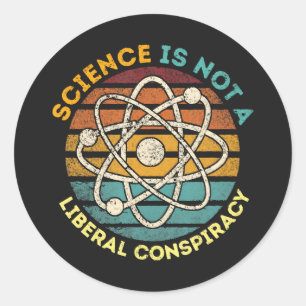 Pegatina Redonda La ciencia no es una conspiración liberal