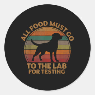 Pegatina Redonda La comida debe ir al laboratorio para probar Labra