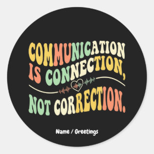 Pegatina Redonda La comunicación retro es conexión, no corrección