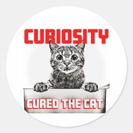 Pegatina Redonda La curiosidad curó al gato