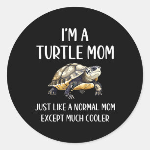 Pegatina Redonda La definición de la madre de la tortuga es diverti