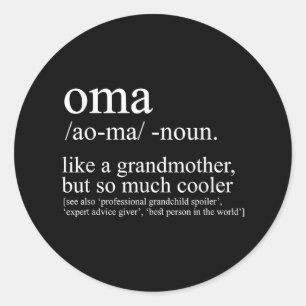Pegatina Redonda La definición de la Oma es divertida: Día de la Ma