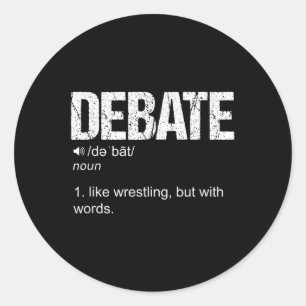 Pegatina Redonda La definición del debate como una lucha libre pero