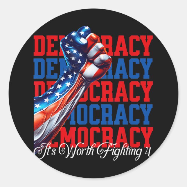Pegatina Redonda La democracia anti-triunfo vale la pena luchar 4 (Anverso)