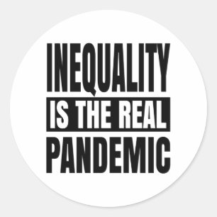 Pegatina Redonda La desigualdad es la verdadera pandemia