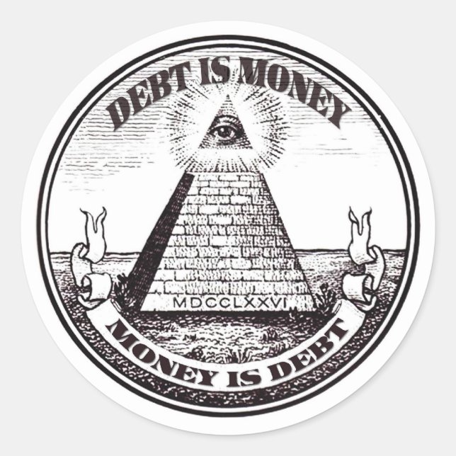 Pegatina Redonda la deuda es dinero (Anverso)
