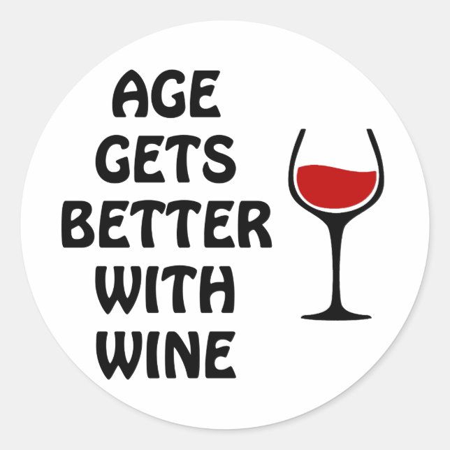 Pegatina Redonda La Edad Mejora Con El Vino (Anverso)