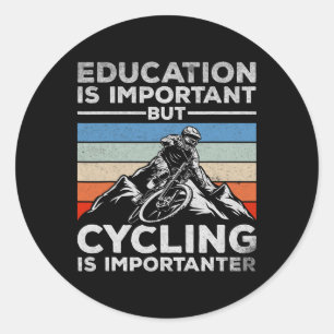 Pegatina Redonda La educación es importante pero el ciclismo es más