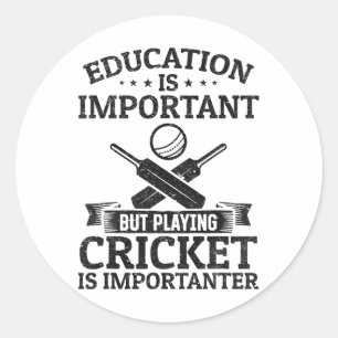 Pegatina Redonda La educación es importante pero jugar cricket es i