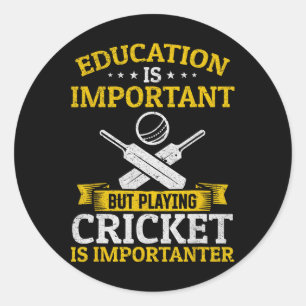 Pegatina Redonda La educación es importante pero jugar cricket es i