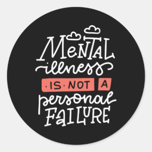 Pegatina Redonda La Enfermedad No Es Un Fracaso Personal