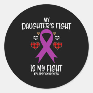 Pegatina Redonda La Epilepsia Conciencia, la lucha de mi hija es mi