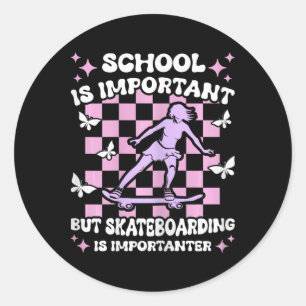 Pegatina Redonda La Escuela Es Importante Patinaje Importanter Skat