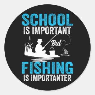 Pegatina Redonda La escuela es importante pero la pesca es más impo