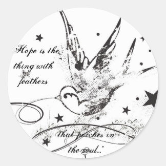 Pegatina Redonda "La esperanza es lo que tiene plumas..."