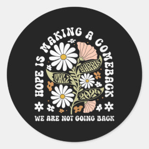 Pegatina Redonda La Esperanza Está Regresando - Los Demócratas Vint