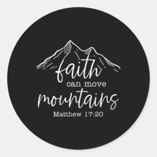 Pegatina Redonda La fe puede mover montañas Versículo de la Biblia
