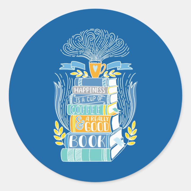 Pegatina Redonda La felicidad es café y libros (Anverso)
