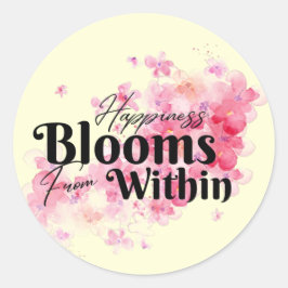 Pegatina Redonda La felicidad florece desde adentro