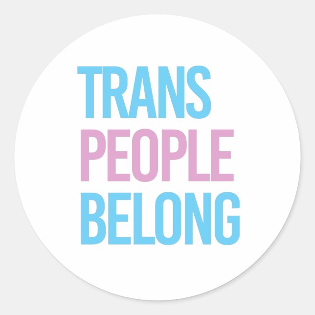 Pegatina Redonda La gente trans pertenece (Anverso)