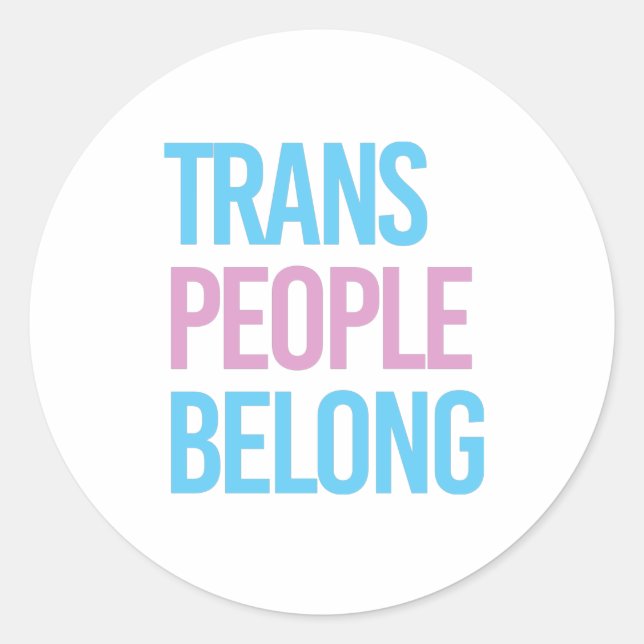 Pegatina Redonda La gente trans pertenece (Anverso)
