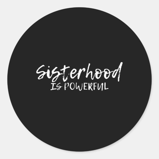 Pegatina Redonda La Hermandad Es Poderosa. (Anverso)
