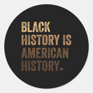 Pegatina Redonda La historia negra es el mes de la historia estadou