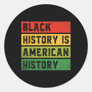 Pegatina Redonda La historia negra es la historia americana Bhm Org