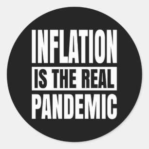 Pegatina Redonda La inflación es la verdadera pandemia