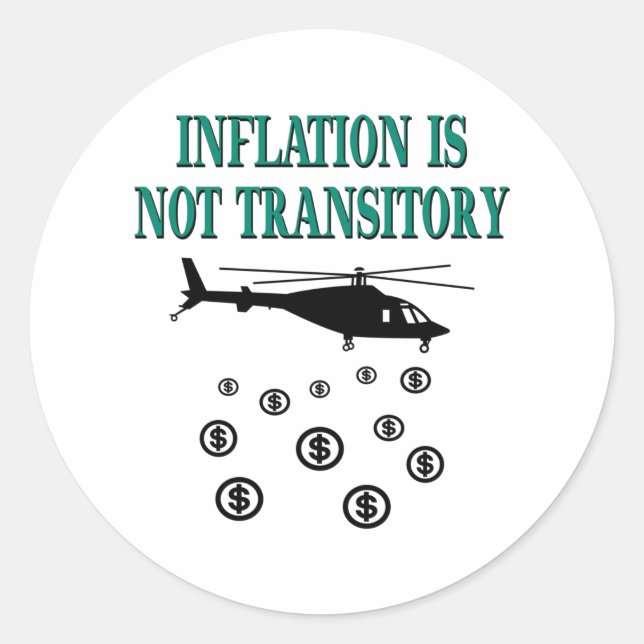 Pegatina Redonda La inflación no es transitoria (Anverso)