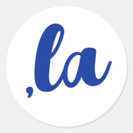 Pegatina Redonda ,la Kamala coma pronuncia texto azul