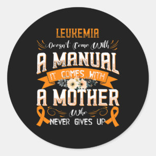 Pegatina Redonda La LEUKEMIA no viene con un manual