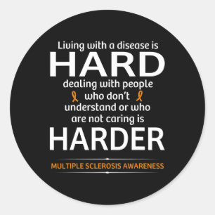 Pegatina Redonda La lucha contra la esclerosis es difícil