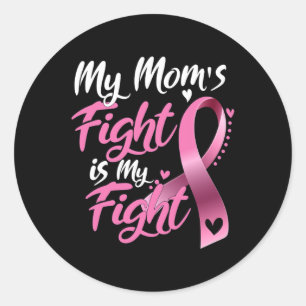 Pegatina Redonda La lucha de mamá es mi lucha contra el cáncer de m