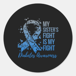 Pegatina Redonda La lucha de mi hermana es por apoyar la diabetes