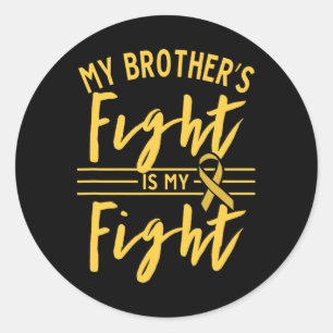 Pegatina Redonda La lucha de mi hermano es mi lucha Cáncer infantil