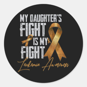 Pegatina Redonda La lucha de mi hija es conciencia de la leucemia e