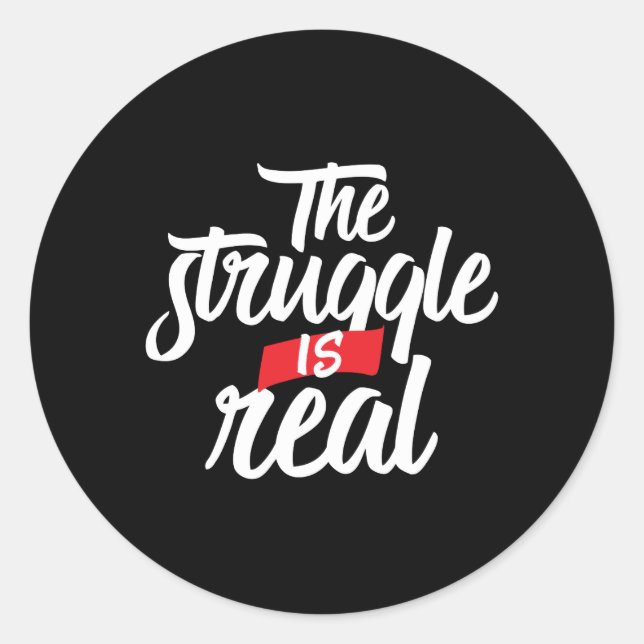 Pegatina Redonda La lucha es realmente trabajo duro y agitación (Anverso)