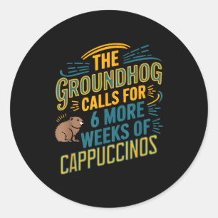 Pegatina Redonda La marmota pide 6 semanas más de cappuccino