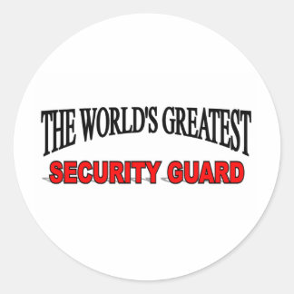 Pegatina Redonda La mayor guardia de seguridad del mundo