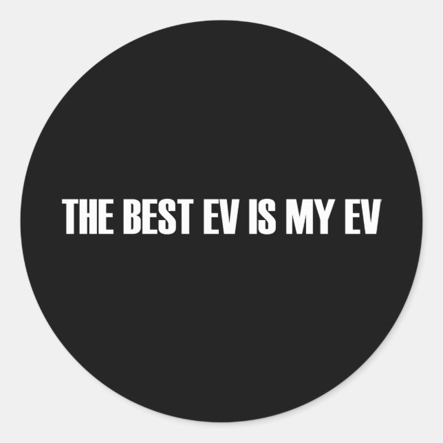 Pegatina Redonda La mejor EV es mi EV (Anverso)
