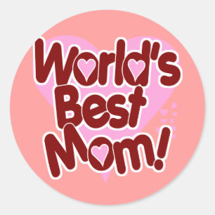 Pegatina Redonda ¡La MEJOR mamá del mundo!