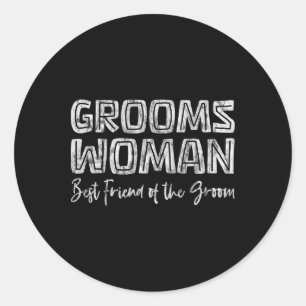Pegatina Redonda La Mujer Groomswoman Mejor Amigo Del Rol De Boda G