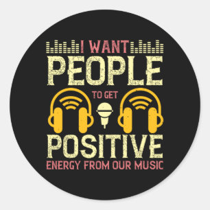 Pegatina Redonda La música obtiene energía positiva de nuestra músi