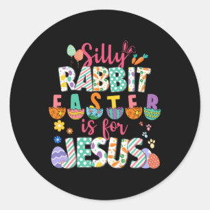 Pegatina Redonda La Pascua De La Rabbit Silly Es Para Jesús Cristia